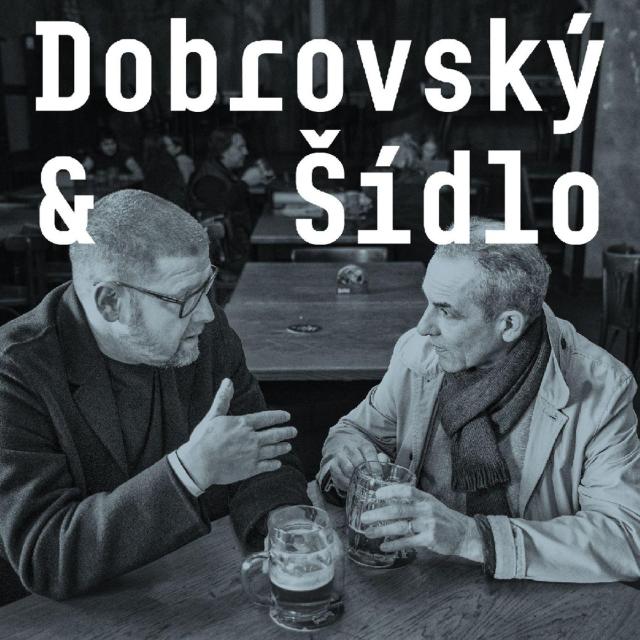 PODCAST ŠÍDLO & DOBROVSKÝ ŽIVĚ