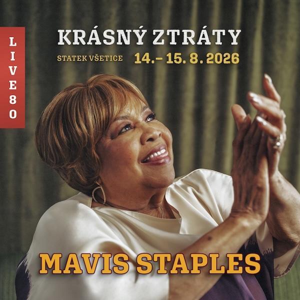 Poslední vstupenky na Krásný ztráty Live s Mavis Staples